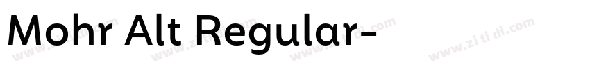 Mohr Alt Regular字体转换 Mohr Alt Regular字体转换